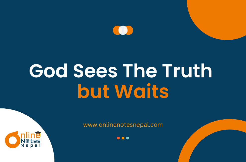 God Sees The Truth but Waits